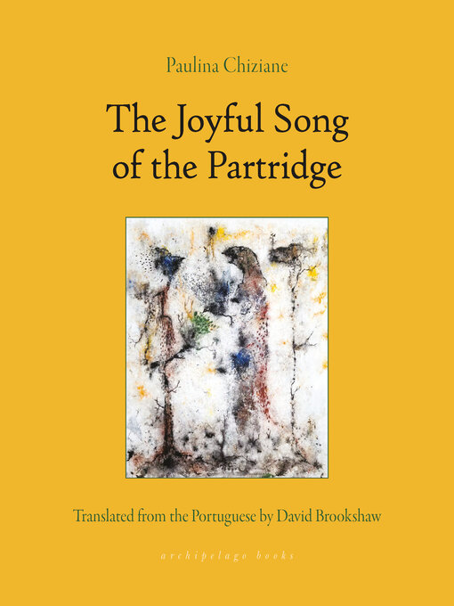Title details for The Joyful Song of the Partridge by Paulina Chiziane - Available